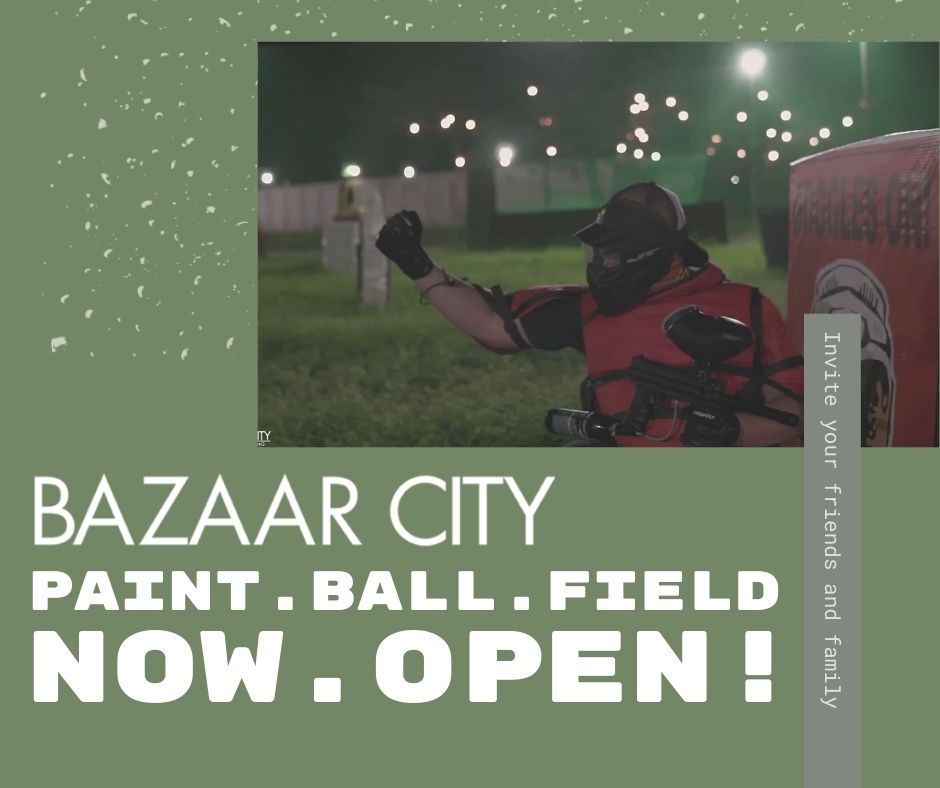 Bazaar City Paintball is now open!